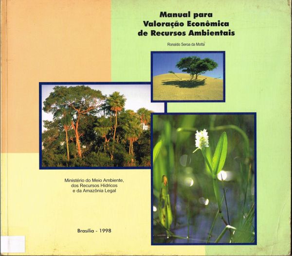 Manual para Valoração Econômica de Recursos Ambientais